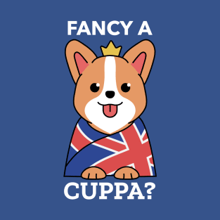 Fancy a cuppa T-Shirt