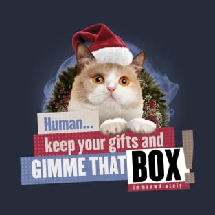 Cat Wants Box - Christmas Edition T-Shirt