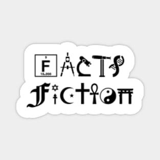 Fact vs Fiction Magnet