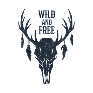 Deer With Horns. Inspirational Text. Wild And Free. Boho Style T-Shirt