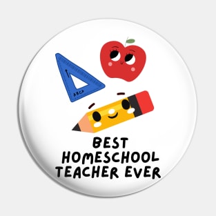 Best Homeschool Teacher Ever Pin