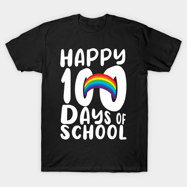 Happy 100 Days Of School Teacher - 100 Days Of School - T-Shirt