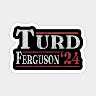 Turd Ferguson '24 Magnet