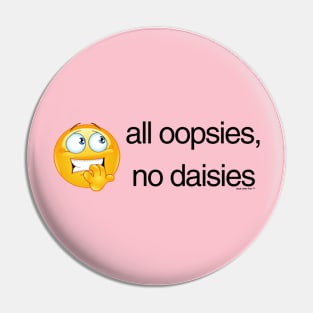 all oopsies Pin