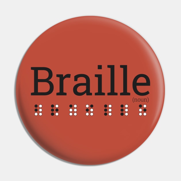 Braille(noun) Pin by InkAlchemy17