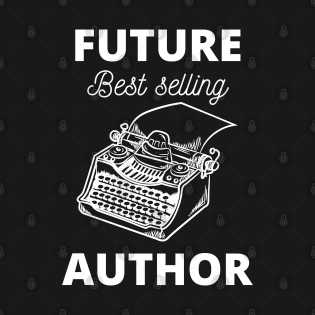 Future Best Selling Author by medd.art