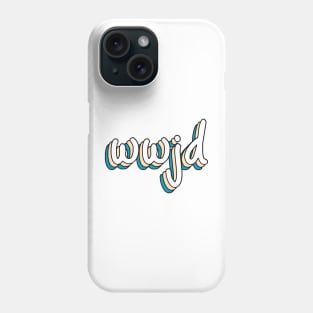 what would jesus do? Phone Case