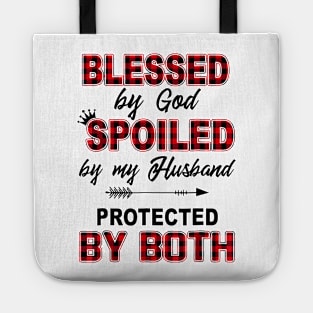 Blessed By God Spoiled By My Husband Protected By Both Tote