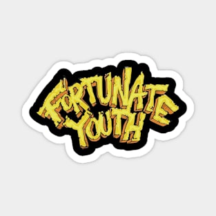 Fortunate youth Magnet