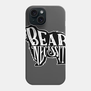 The Bear Necessity Phone Case