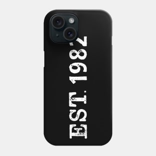 EST 1982 Phone Case