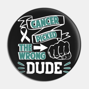 Cancer Picked The Wrong Dude Pin