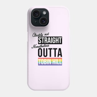 (Clearly Not) Straight (Nonetheless) Outta Tobin Hill - San Antonio Phone Case