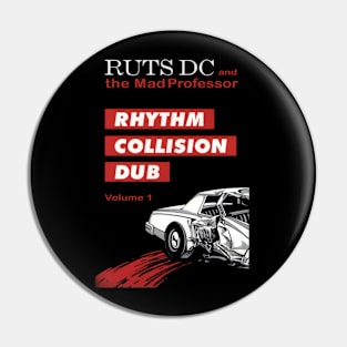 Ruts DC And The Mad Professor Rhythm Collision Dub Volume 1 Pin