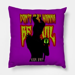 Don't you wanna be evil, like me?- Maleficent Pillow