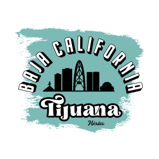 Baja California, Tijuana T-Shirt