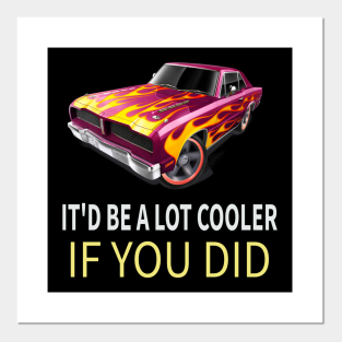 Get Wallpaper Itd Be A Lot Cooler If You Did Posters And Art Prints Teepublic For Free