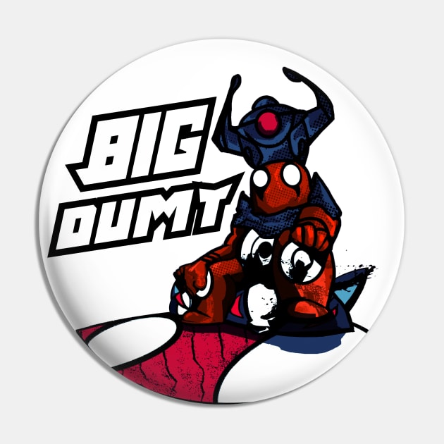 Big Dummy - Big Emperor Pin by King Caiman