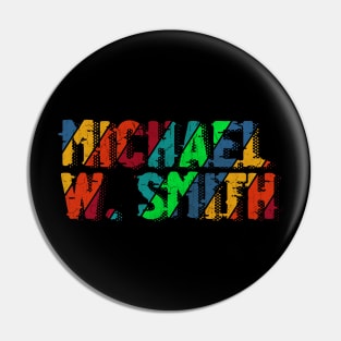 vintage color Michael W. Smith Pin