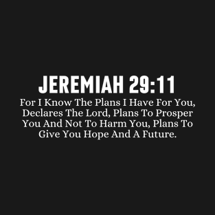 Jeremiah 29:11 Christian Quotes Bible Verse T-Shirt