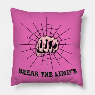 break the limits Pillow