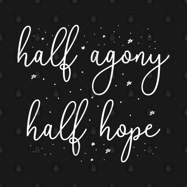 Half Agony, Half Hope II - Persuasion Quote by lemonpepper