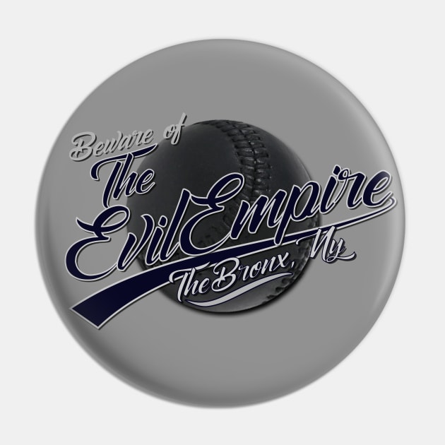 Beware of The Evil Empire Pin by chilangopride