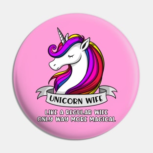 Unicorn Wife Pin