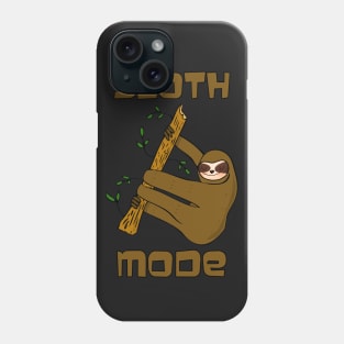 Sloth Mode Phone Case