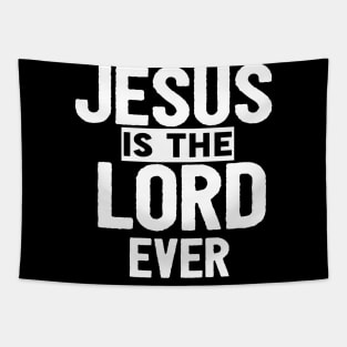 Jesus Is The Lord Ever Religious Christian Tapestry