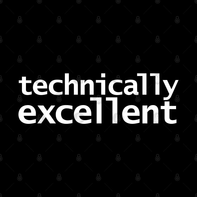 Technically Excellent by ellenhenryart