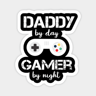 daddy by day gamer by night funny for dad video game fathers day game controller Magnet