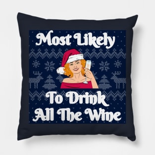 Most Likely To Drink All The Wine Pillow