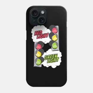 Red light green light Phone Case