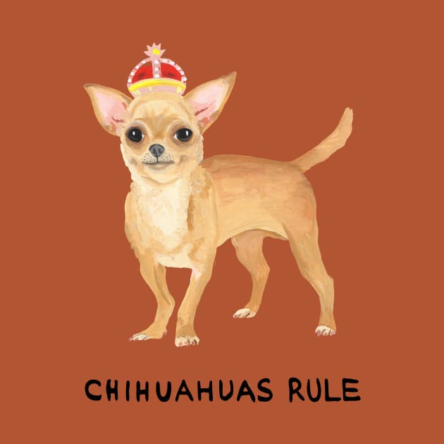 Chihuahuas Rule by Das Brooklyn