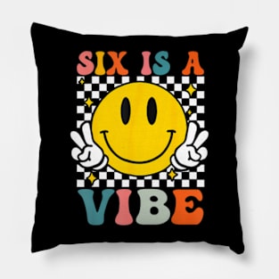 Six Is A Vibe 6Th Birthday Groovy Boys Girls 6 Years Old Pillow