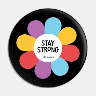 Flowers of hope: STAY STRONG Pin