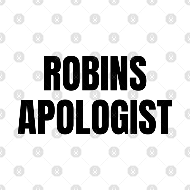 Robins Apologist by mywanderings