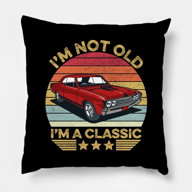 I'm Not Old I'm A Classic Funny Car Graphic Pillow by DragonTees