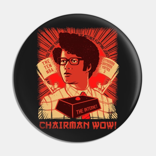 I.T. Crowd Chairman WOW Maurice Moss Pin by vincentcarrozza