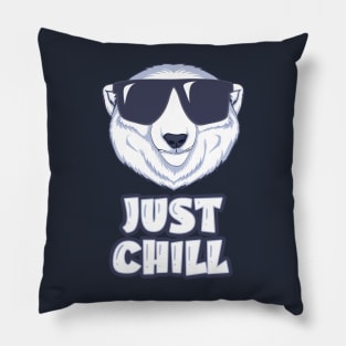 Just Chill Bear Lover Pillow