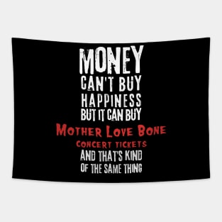 mother love money cant buy happines Tapestry