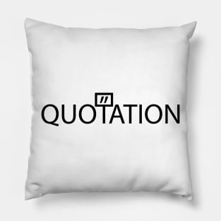 Quotation mark artwork Pillow