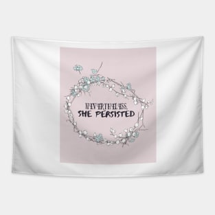 Nevertheless, She Persisted - Wall Art Tapestry