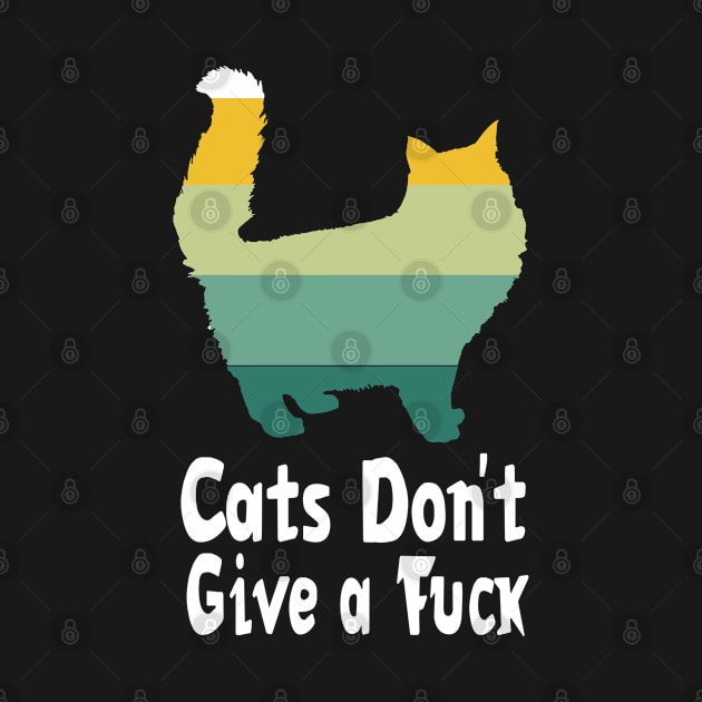 Cats Don't Give A Fuck Funny Gift by Maan85Haitham