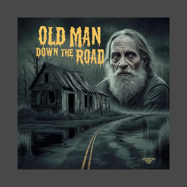 Old Man Down the Road by Dizgraceland