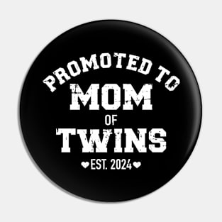 Promoted to mom of twins 2024 Pin