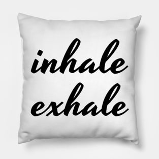 inhale exhale Pillow