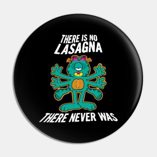 There Is No Lasagna Psychedelic Garfield Pin