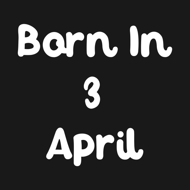 Born In 3 April by Fandie